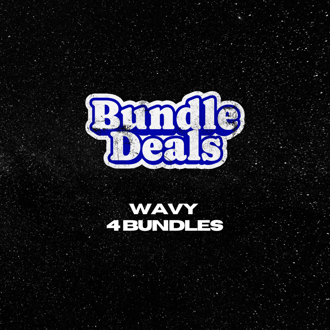 Wavy Bundle Deals | 4 Bundles