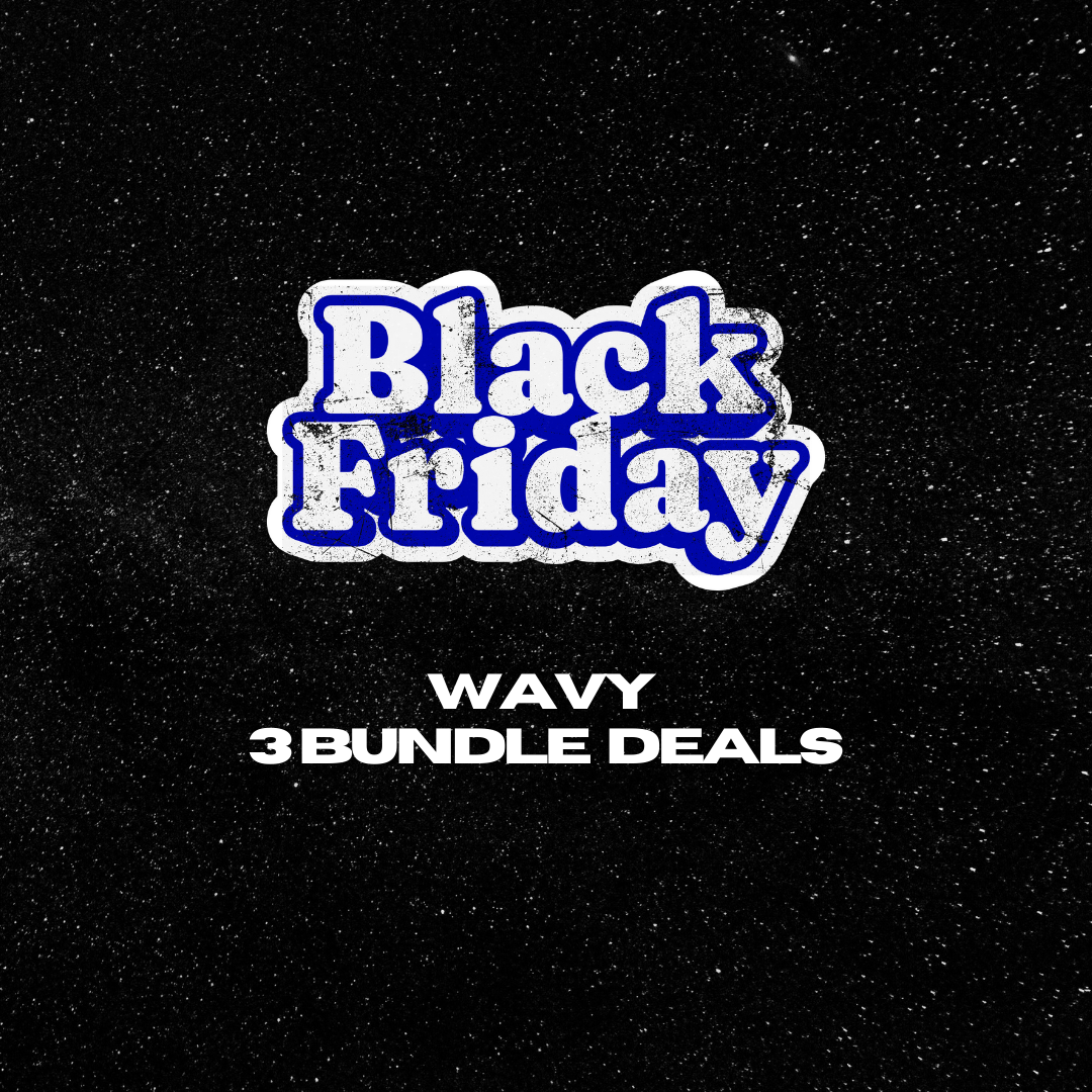 Wavy Bundle Deals | 3 Bundles